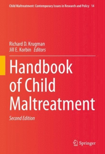 Jill E. Korbin, Richard D. Krugman - Handbook of Child Maltreatment, E-bok