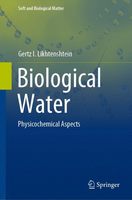 Gertz I. Likhtenshtein - Biological Water, E-bok