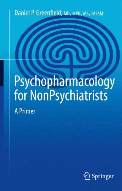 Daniel P. Greenfield - Psychopharmacology for Nonpsychiatrists, E-bok. Tillgänglighet: Lägg i varukorg