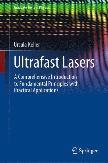 Ursula Keller - Ultrafast Lasers, E-bok