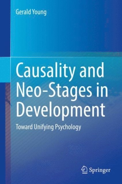 Gerald Young - Causality and Neo-Stages in Development, E-bok