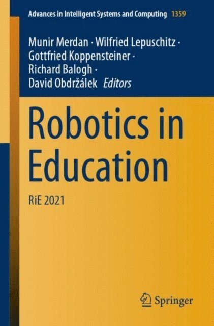 David Obdrzalek, Richard Balogh, Gottfried Koppensteiner, Wilfried Lepuschitz, Munir Merdan - Robotics in Education, E-bok