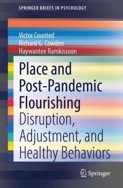 Haywantee Ramkissoon, Richard G. Cowden, Victor Counted - Place and Post-Pandemic Flourishing, E-bok