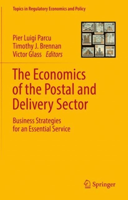 Victor Glass, Timothy J. Brennan, Pier Luigi Parcu - Economics of the Postal and Delivery Sector, E-bok
