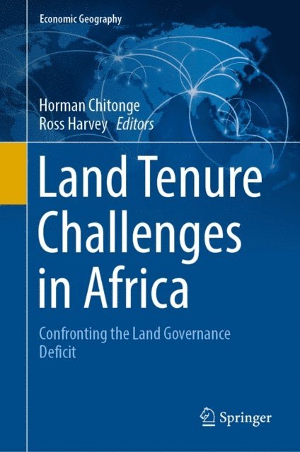 Ross Harvey, Horman Chitonge - Land Tenure Challenges in Africa, E-bok