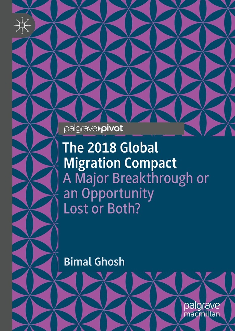 Bimal Ghosh - 2018 Global Migration Compact, Inbunden. Tillgänglighet: Lägg i varukorg