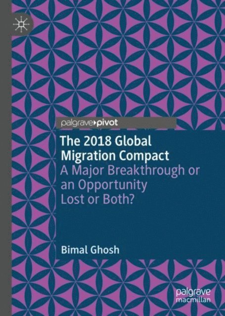 Bimal Ghosh - 2018 Global Migration Compact, E-bok. Tillgänglighet: Lägg i varukorg
