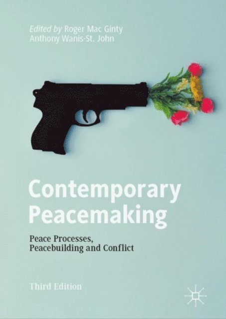 Anthony Wanis-St. John, Roger Mac Ginty - Contemporary Peacemaking, E-bok