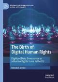 The Birth of Digital Human Rights