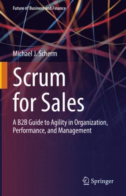 Michael J. Scherm - Scrum for Sales, E-bok. Tillgänglighet: Lägg i varukorg