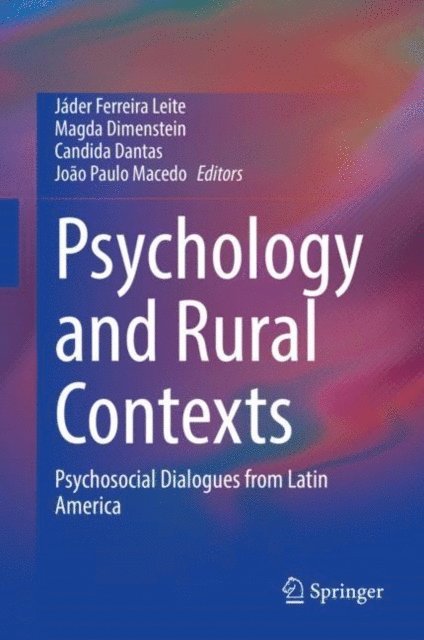 Joao Paulo Macedo, Candida Dantas, Magda Dimenstein, Jader Ferreira Leite - Psychology and Rural Contexts, E-bok