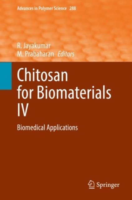M. Prabaharan, R. Jayakumar - Chitosan for Biomaterials IV, E-bok