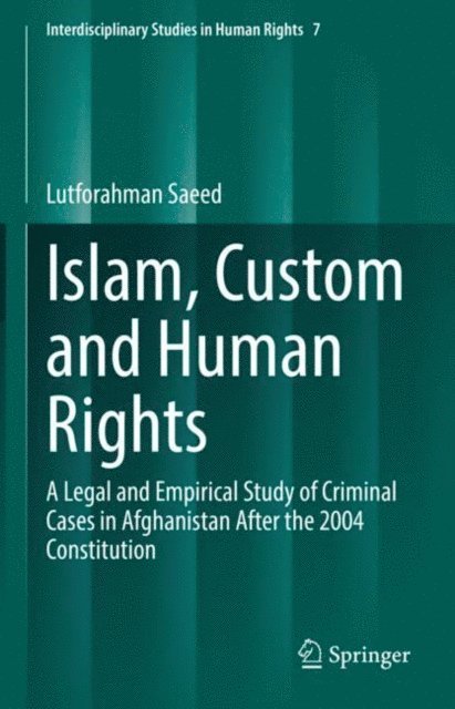 Lutforahman Saeed - Islam, Custom and Human Rights, E-bok