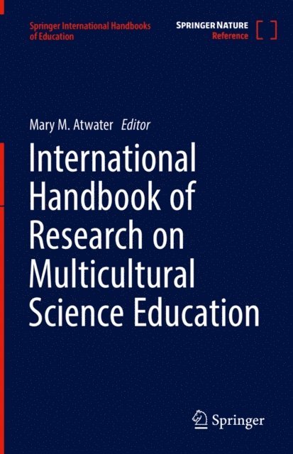 Mary M. Atwater - International Handbook of Research on Multicultural Science Education, E-bok