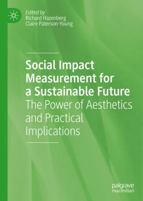 Claire Paterson-Young, Richard Hazenberg - Social Impact Measurement for a Sustainable Future, E-bok. Tillgänglighet: Lägg i varukorg
