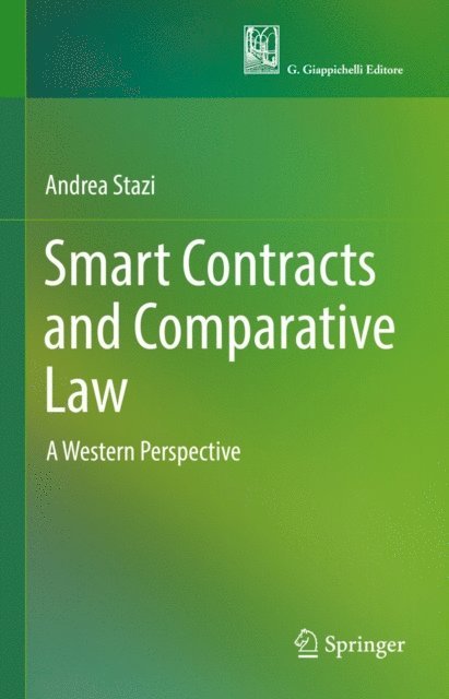 Andrea Stazi - Smart Contracts and Comparative Law, E-bok