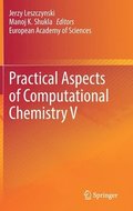 Practical Aspects of Computational Chemistry V