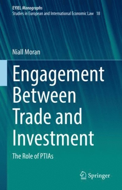 Niall Moran - Engagement Between Trade and Investment, E-bok
