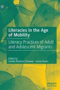 Literacies in the Age of Mobility