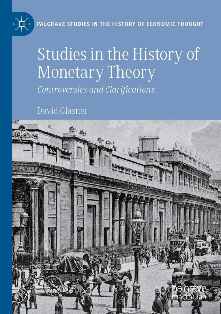 David Glasner - Studies in the History of Monetary Theory, Häftad. Tillgänglighet: Lägg i varukorg