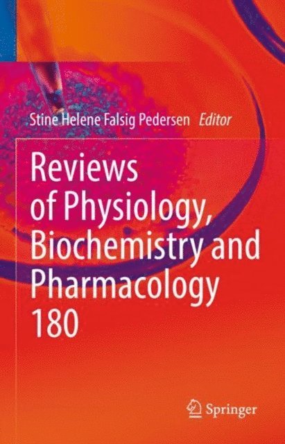 Stine Helene Falsig Pedersen - Reviews of Physiology, Biochemistry and Pharmacology, E-bok