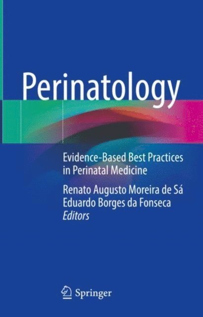 Eduardo Borges da Fonseca, Renato Augusto Moreira de Sa - Perinatology, E-bok. Tillgänglighet: Lägg i varukorg