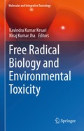 Free Radical Biology and Environmental Toxicity