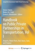 Handbook On Public Private Partnerships In Transportation, Vol I