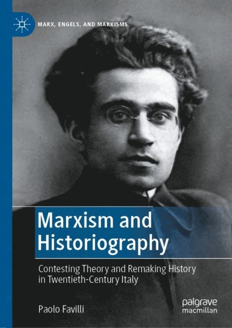 Paolo Favilli - Marxism and Historiography, E-bok