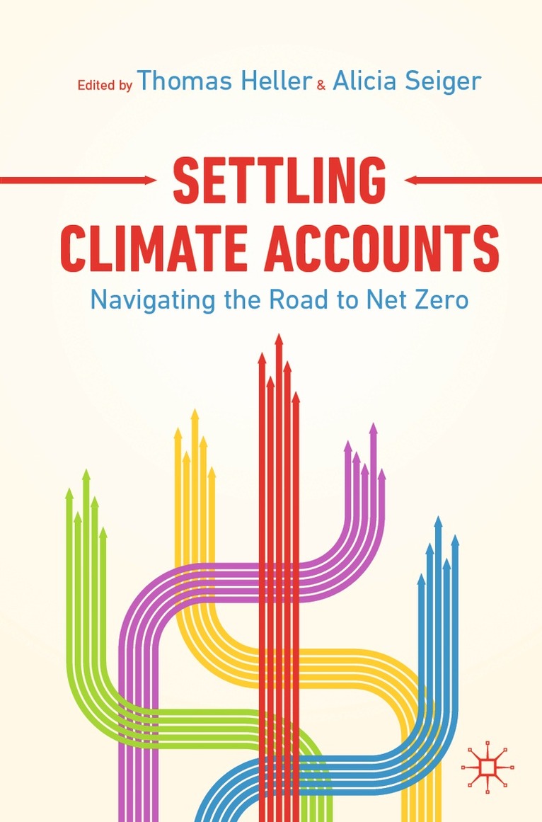 Thomas Heller, Alicia Seiger - Settling Climate Accounts, Häftad