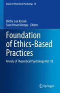 Foundation of Ethics-Based Practices