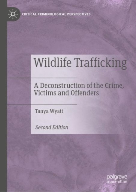 Tanya Wyatt - Wildlife Trafficking, E-bok