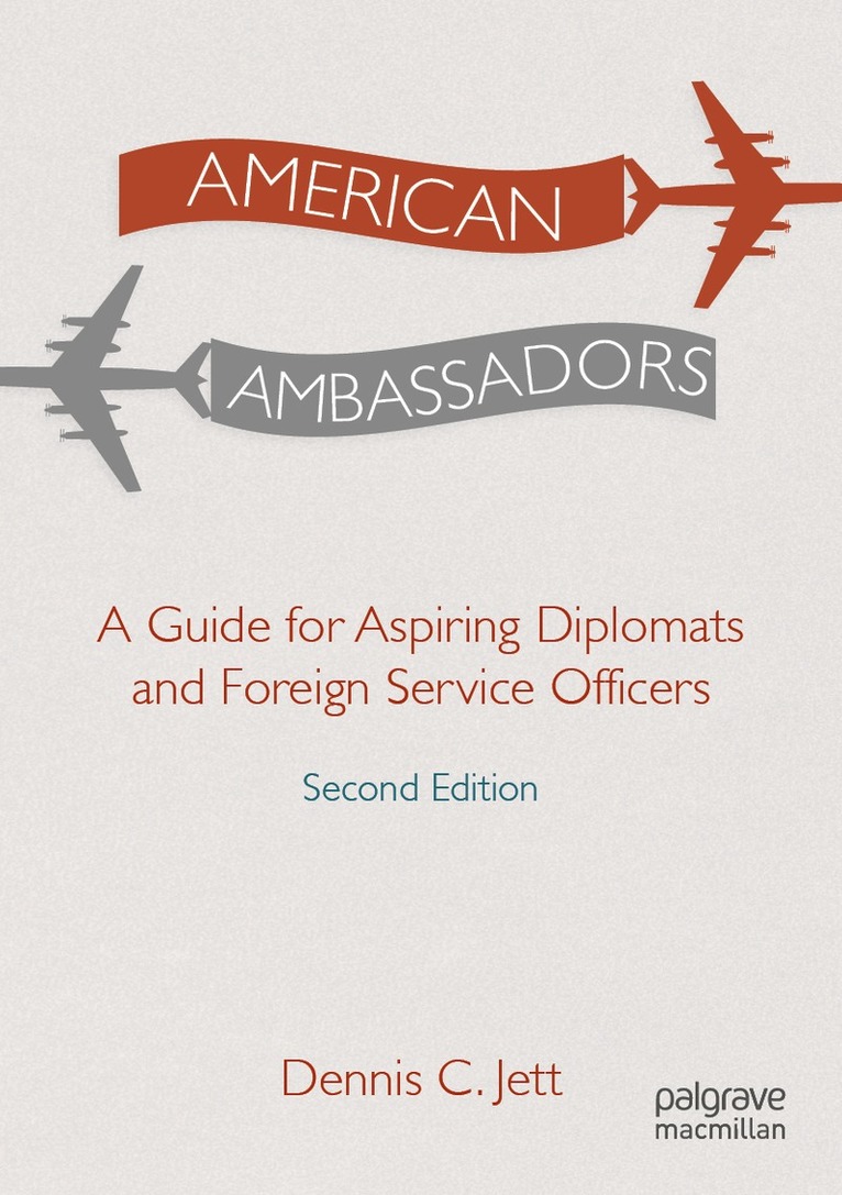 Dennis C. Jett - American Ambassadors, Häftad