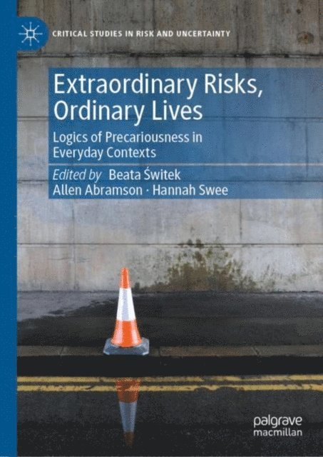 Hannah Swee, Allen Abramson, Beata Switek - Extraordinary Risks, Ordinary Lives, E-bok