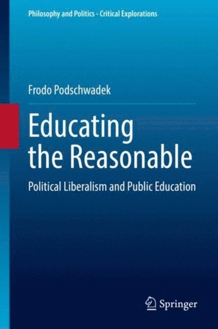 Frodo Podschwadek - Educating the Reasonable, E-bok