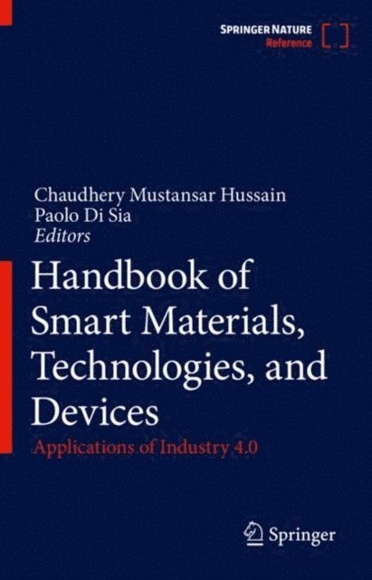 Paolo Di Sia, Chaudhery Mustansar Hussain - Handbook of Smart Materials, Technologies, and Devices, E-bok
