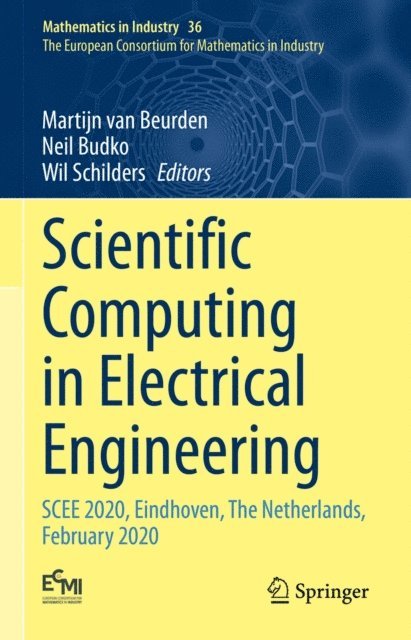 Wil Schilders, Neil Budko, Martijn van Beurden - Scientific Computing in Electrical Engineering, E-bok