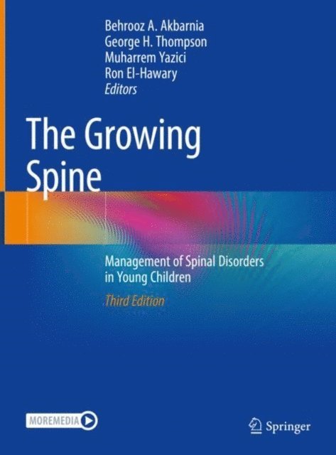 Ron El-Hawary, Muharrem Yazici, George H. Thompson, Behrooz A. Akbarnia - Growing Spine, E-bok
