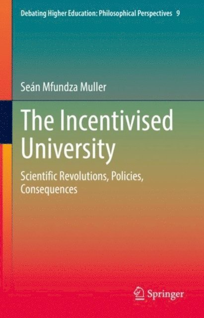 Sean Mfundza Muller - Incentivised University, E-bok
