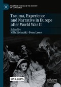 Trauma, Experience and Narrative in Europe after World War II