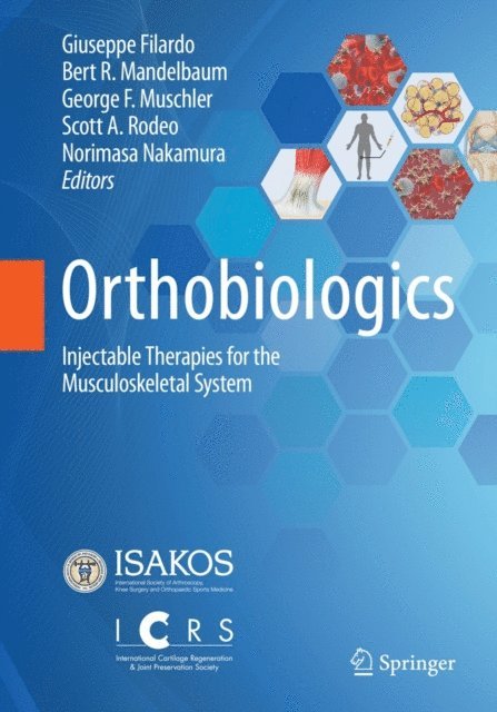 Norimasa Nakamura, Scott A. Rodeo, George F. Muschler, Bert R. Mandelbaum, Giuseppe Filardo - Orthobiologics, E-bok