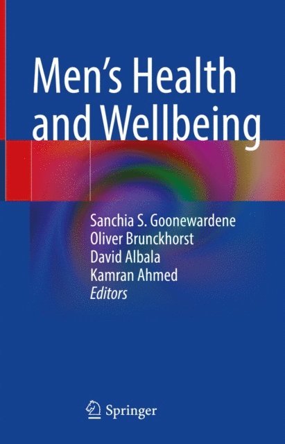 Kamran Ahmed, David Albala, Oliver Brunckhorst, Sanchia S. Goonewardene - Men's Health and Wellbeing, E-bok