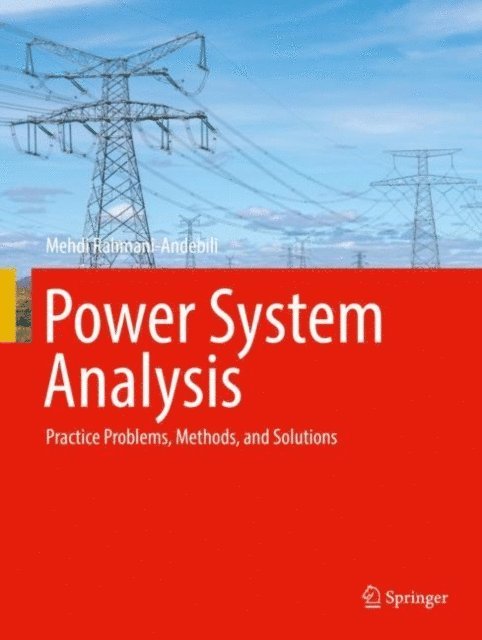 Mehdi Rahmani-Andebili - Power System Analysis, E-bok
