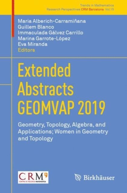 Eva Miranda, Marina Garrote-Lopez, Immaculada Galvez Carrillo, Guillem Blanco, Maria Alberich-Carraminana - Extended Abstracts GEOMVAP 2019, E-bok