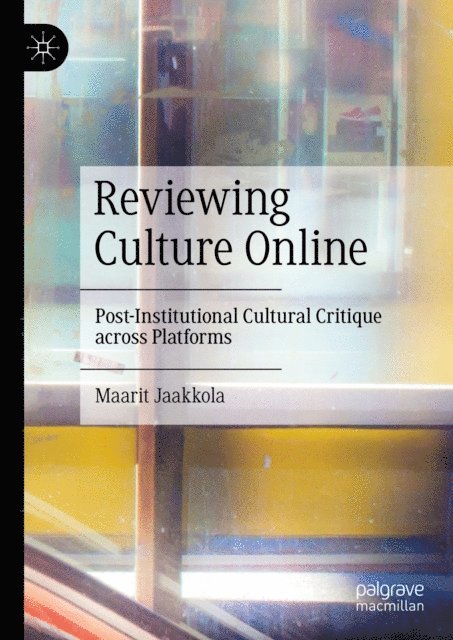 Maarit Jaakkola - Reviewing Culture Online, E-bok