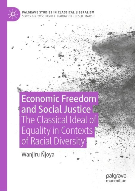 Wanjiru Njoya - Economic Freedom and Social Justice, E-bok. Tillgänglighet: Lägg i varukorg