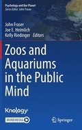 Zoos and Aquariums in the Public Mind