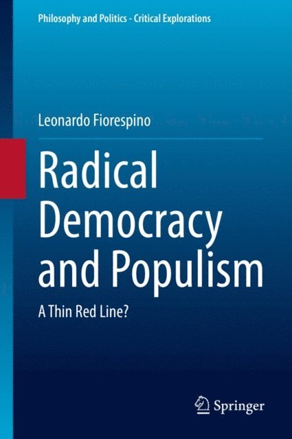 Leonardo Fiorespino - Radical Democracy and Populism, E-bok