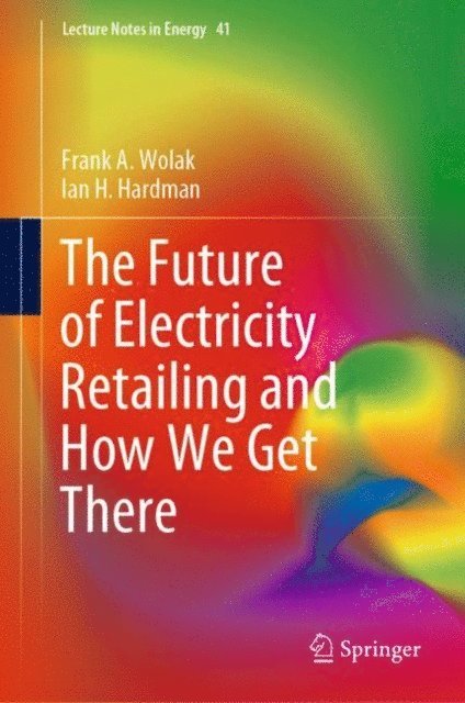 Future of Electricity Retailing and How We Get There