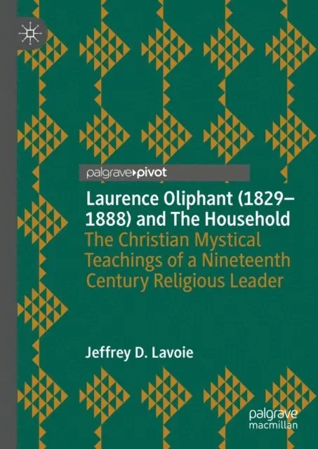 Jeffrey D. Lavoie - Laurence Oliphant (1829-1888) and The Household, E-bok. Tillgänglighet: Lägg i varukorg